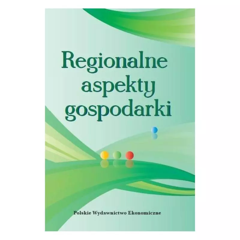 REGIONALNE ASPEKTY GOSPODARKI - PWE