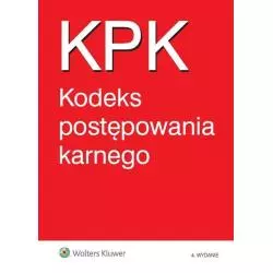 KODEKS POSTĘPOWANIA KARNEGO - Wolters Kluwer