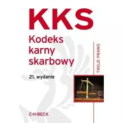 KODEKS KARNY SKARBOWY - C.H.Beck