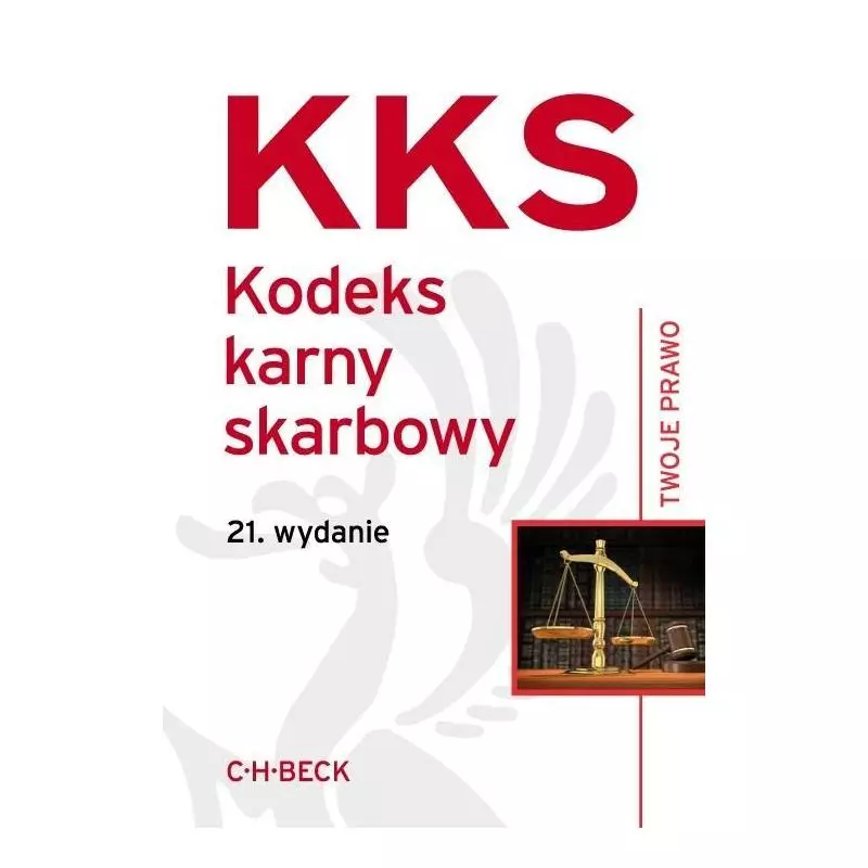 KODEKS KARNY SKARBOWY - C.H.Beck