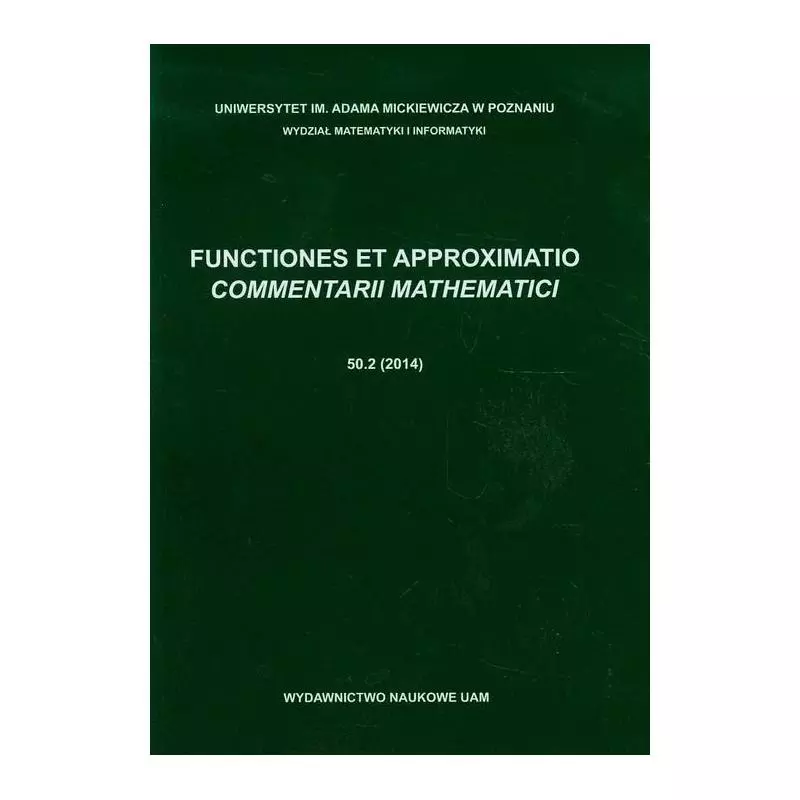 FUNCTIONES ET APPROXIMATIO 50.2 - Wydawnictwo Naukowe UAM