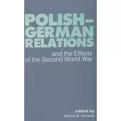 POLISH-GERMAN RELATIONS Witold M. Górski - Polski Instytut Spraw Międzynarodowych