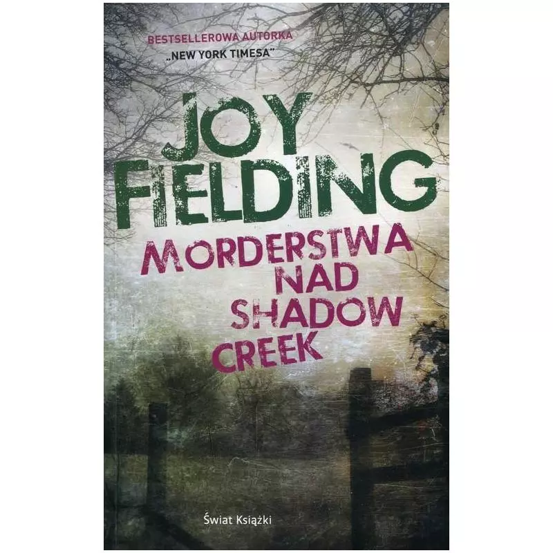 MORDERSTWA NAD SHADOW CREEK Joy Fielding - Świat Książki