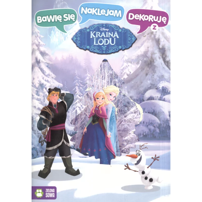 DISNEY KRAINA LODU BAWIĘ SIĘ NAKLEJAM DEKORUJĘ 4+ - Zielona Sowa