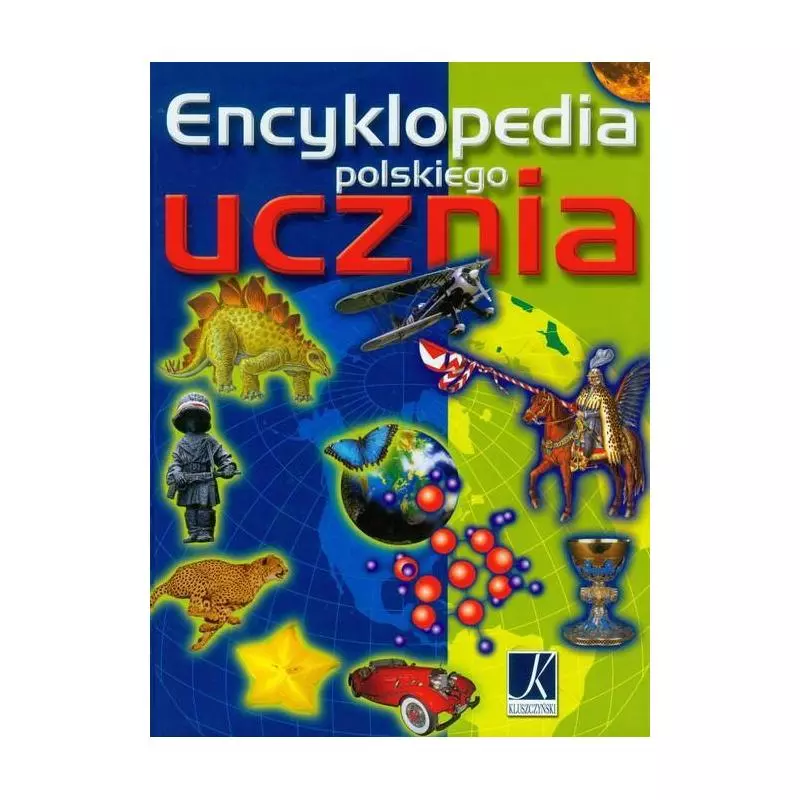 ENCYKLOPEDIA POLSKIEGO UCZNIA Górska Aleksandra - Kluszczyński