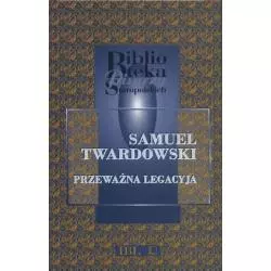 PRZEWAŻNA LEGACJA KRZYSZTOFA ZABARSKIEGO OD ZYGMUNTA III DO SOŁTANA MUSTAFY Samuel Twardowski - Ibl Instytut Badań Literac...