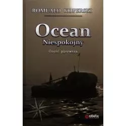 OCEAN NIESPOKOJNY Romuald Koperski - GRAFIX