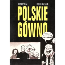 STREFA KOMIKSU 32 POLSKIE GÓWNO Ryszard Dąbrowski, Tymon Tymański - Robert Zaręba