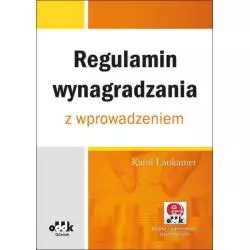 REGULAMIN WYNAGRADZANIA Z WPROWADZENIEM Z SUPLEMENTEM ELEKTRONICZNYM Karol Lankamer - ODDK