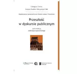 PRZESZŁOŚĆ W DYSKURSIE PUBLICZNYM - Scholar