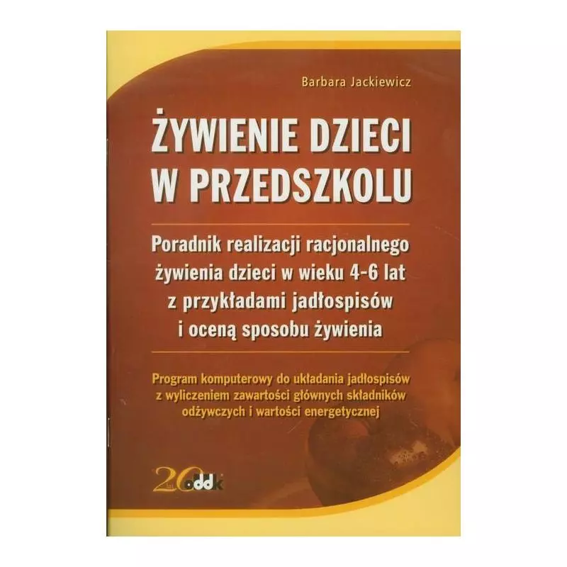 ŻYWIENIE DZIECI W PRZEDSZKOLU Z PŁYTĄ CD Barbara Jackiewicz - ODDK