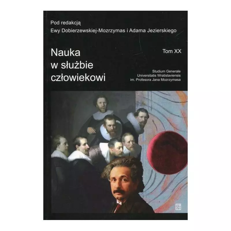 NAUKA W SŁUŻBIE CZŁOWIEKOWI 20 Ewa Dobierzewska-Mozrzymas, Adam Jezierski - Atut