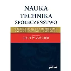 NAUKA TECHNIKA SPOŁECZEŃSTWO Lech Zacher - Poltext