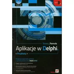 APLIKACJE W DELPH Teresa Pamuła - Helion