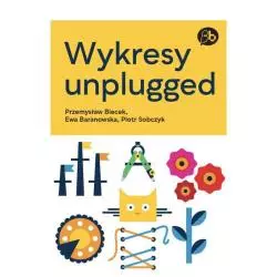 WYKRESY UNPLUGGED Przemysław Biecek, Piotr Sobczyk - Wydawnictwa Uniwersytetu Warszawskiego