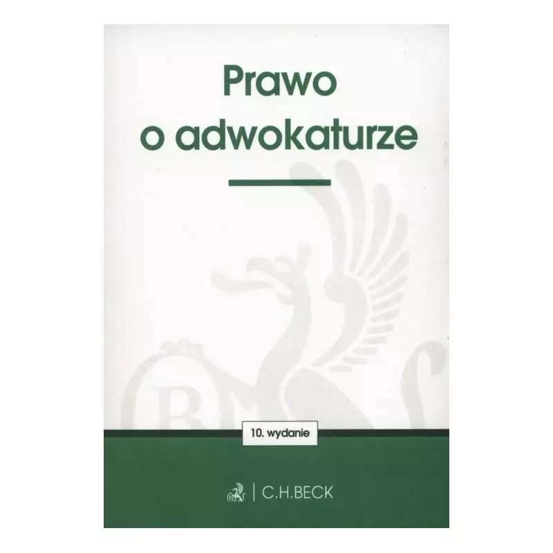 PRAWO O ADWOKATURZE Aneta Flisek - C.H.Beck