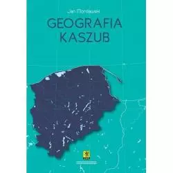 GEOGRAFIA KASZUB Jan Mordawski - Zrzeszenie Kaszubsko-Pomorskie