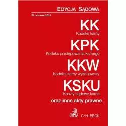 KODEKS KARNY, KODEKS POSTĘPOWANIA KARNEGO, KODEKS KARNY WYKONAWCZY, KOSZTY SĄDOWE KARNE - C.H. Beck