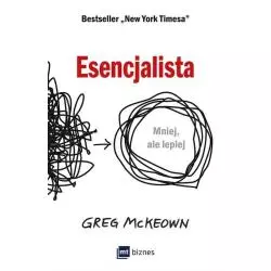 ESENCJALISTA Greg McKeown - MT Biznes