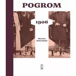 POGROM 1906 Wacław Holewiński - Piw