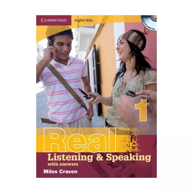 CAMBRIDGE ENGLISH SKILLS REAL 1 LISTENING AND SPEAKING WITH ANSWERS + 2 CD Miles Craven - Cambridge University Press