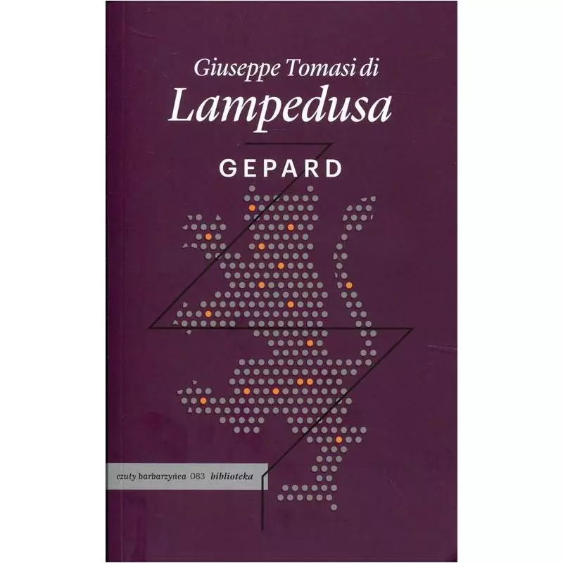 GEPARD Giuseppe Tomasi di Lampedusa - Czuły Barbarzyńca