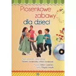 PIOSENKOWE ZABAWY DLA DZIECI Elżbieta Szwajkowska - Harmonia