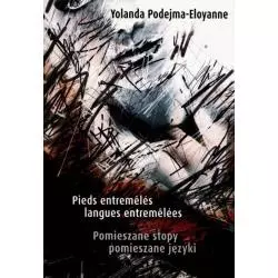 POMIESZANE STOPY POMIESZANE JĘZYKI Yolanda Podejma-Eloyanne - Mamiko
