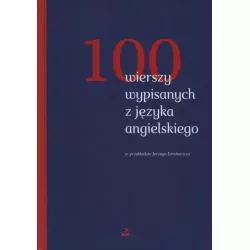100 WIERSZY WYPISANYCH Z JĘZYKA ANGIELSKIEGO Jerzy Jarniewicz - Biuro Literackie