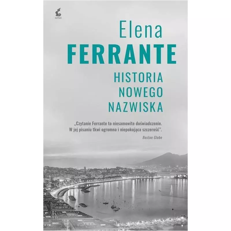 CYKL NEAPOLITAŃSKI 2 HISTORIA NOWEGO NAZWISKA Elena Ferrante - Sonia Draga