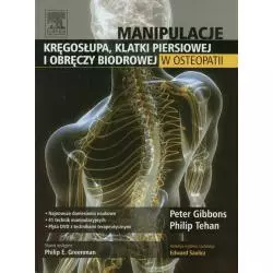 MANIPULACJE KRĘGOSŁUPA KLATKI PIERŚIOWEJ I OBRĘCZY BIODROWEJ W OSTEOPATII Elena Ferrante - Edra Urban & Partner