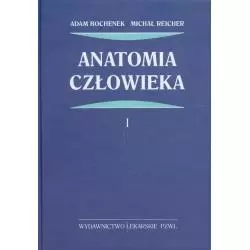 ANATOMIA CZŁOWIEKA 1 - Wydawnictwo Lekarskie PZWL