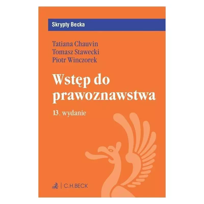 WSTĘP DO PRAWOZNAWSTWA Piotr Winczorek, Tomasz Stawecki, Tatiana Chauvin - C.H.Beck