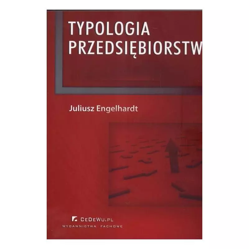 TYPOLOGIA PRZEDSIĘBIORSTW Juliusz Engelhardt - CEDEWU