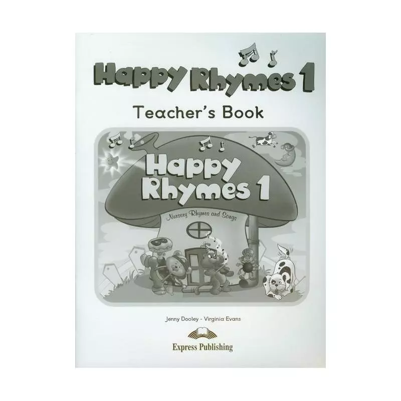 HAPPY RHYMES 1 TEACHERS BOOK Jenny Dooley - Express Publishing