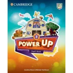 POWER UP LEVEL 2 PUPILS BOOK Caroline Nixon - Cambridge University Press