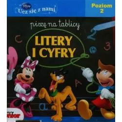 DISNEY UCZ SIĘ Z NAMI PISZĘ NA TABLICY ITERY I CYFRY 2 5+ - Ameet