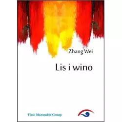 LIS I WINO Zhang Wei - Adam Marszałek