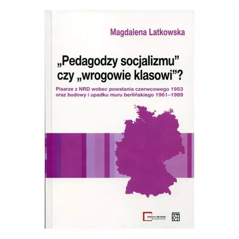 PEDAGODZY SOCJALIZMU CZY WROGOWIE KLASOWI? Magdalena Latkowska - Atut