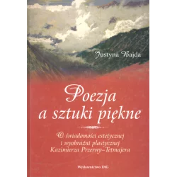 POEZJA A SZTUKI PIĘKNE Justyna Bajda - DiG