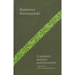 O POLSKICH PROZACH POWIEŚCIOWYCH SŁYNNYCH I NIECO ZAPOMNIANYCH - Instytut Badań Literackich PAN