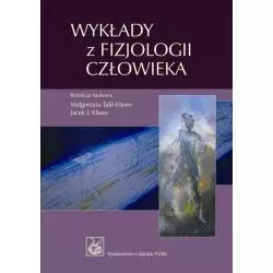 WYKŁADY Z FIZJOLOGII CZŁOWIEKA Jacek Klawe, Małgorzata Tafil-Klawe - Wydawnictwo Lekarskie PZWL