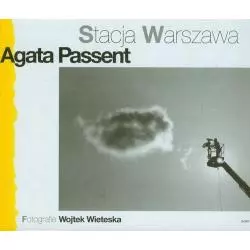 STACJA WARSZAWA Agata Passent - Nowy Świat