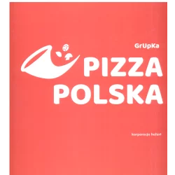 PIZZA POLSKA Aleksandra Wójcik - Korporacja HA!ART