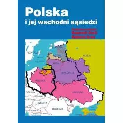 POLSKA I JEJ WSCHODNI SĄSIEDZI - Von Borowiecki