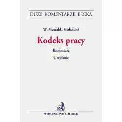 KODEKS PRACY KOMENTARZ Wojciech Muszalski - C.H.Beck