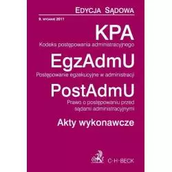 KODEKS POSTĘPOWANIA ADMINITRACYJNEGO POSTĘPOWANIE EGZEKUCYJNE W ADMINISTRACJI PRAWO O POSTĘPOWANIU PRZED SĄDAMI ADMINISTR...