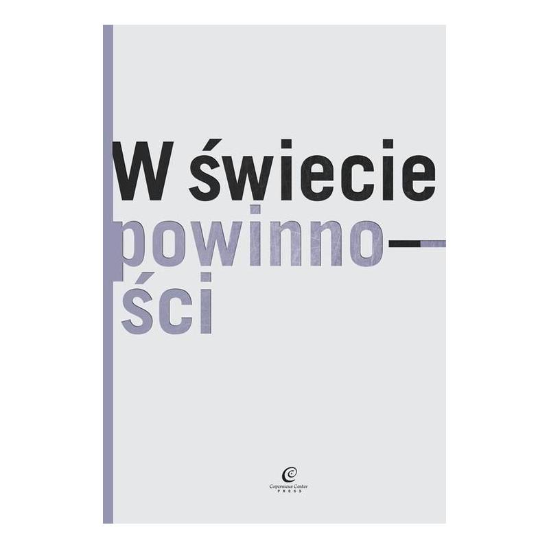W ŚWIECIE POWINNOŚCI
