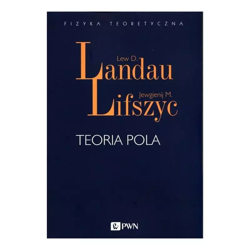 TEORIA POLA Lew Landau - PWN
