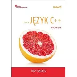 JĘZYK C++ OWOCE PROGRAMOWANIA - Helion